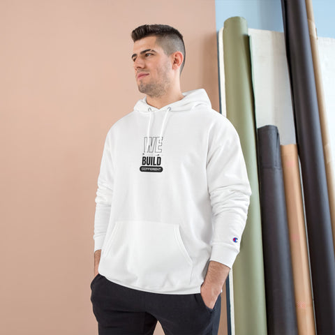 We Build Hoodie — Minimalist Champion Pullover